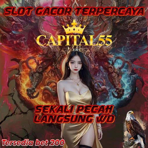 CAPITAL555 Link Slot Gacor Terbaru dan Terpercaya Memberikan Bonus Freespin Melimpah